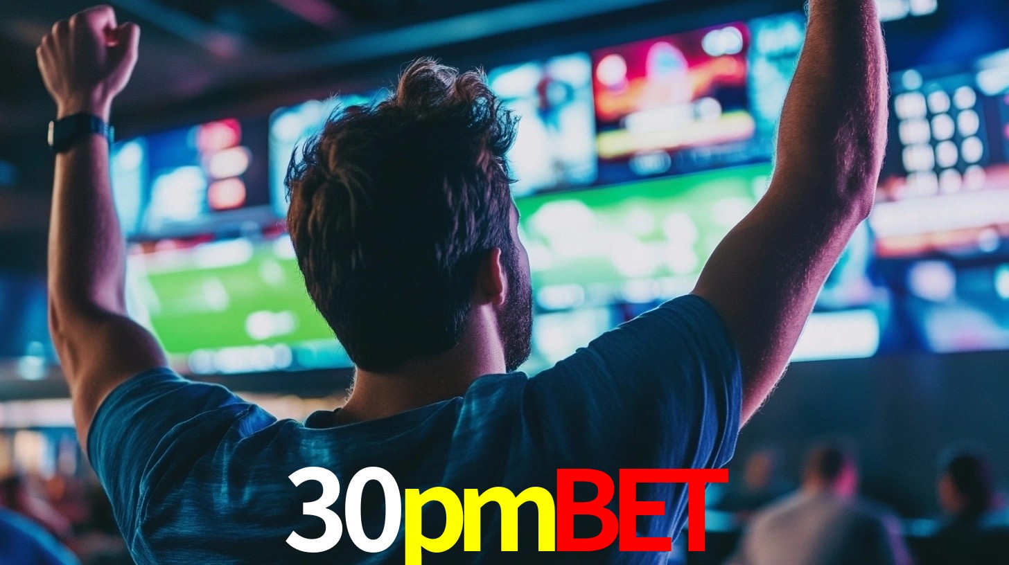 30pmbet: Seu Especialista em Apostas Esportivas Brasileiras